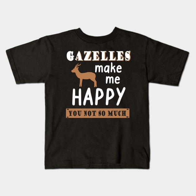 Gazelles happy saying wild animal safari motif Kids T-Shirt by FindYourFavouriteDesign